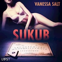 LUST. Sukub - opowiadanie erotyczne - Vanessa Salt - ebook + audiobook