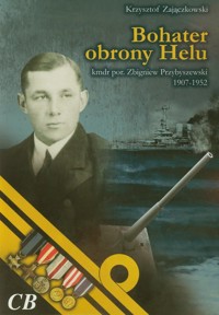 Bohater obrony Helu - Zajączkowski Krzysztof - książka