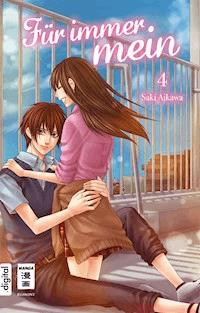 Für immer mein 04 - Saki Aikawa - ebook