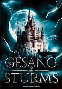 Der Gesang des Sturms - Liane Mars - ebook