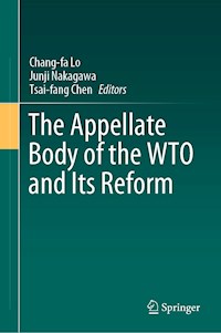 The Appellate Body of the WTO and Its Reform -  - ebook