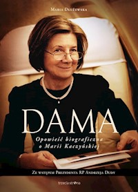 Dama Opowieść biograficzna o Marii Kaczyńskiej - Maria Dłużewska - książka