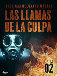 Las llamas de la culpa - Capítulo 2 - Inger Gammelgaard Madsen - ebook