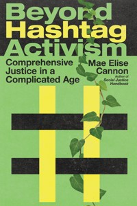 Beyond Hashtag Activism - Mae Cannon - ebook