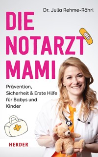Die Notarztmami - Julia Rehme-Röhrl - ebook