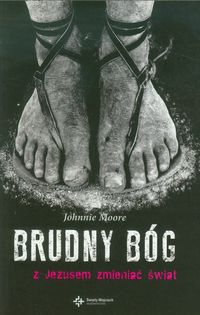Brudny Bóg - Johnnie Moore - książka