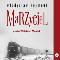 Marzyciel - Władysław Stanisław Reymont - ebook + audiobook + książka