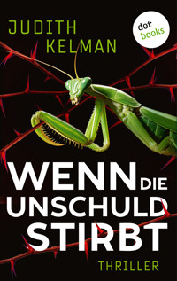 Wenn die Unschuld stirbt - Judith Kelman - ebook