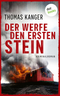 Der werfe den ersten Stein - Kanger Thomas - ebook