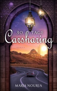 30 Tage Carsharing - Maria Nouria - ebook