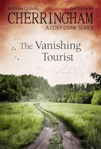 Cherringham - The Vanishing Tourist - Matthew Costello - ebook