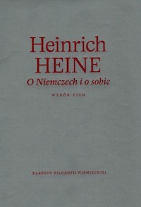 O Niemczech i o sobie - Heinrich Heine - książka