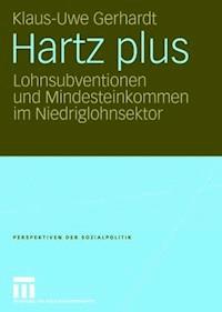 Hartz plus - Klaus-Uwe Gerhardt - ebook