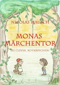 Monas Märchentor - Nicolas Bjausch - ebook
