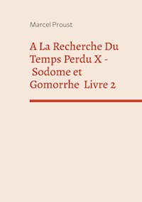 A La Recherche Du Temps Perdu X - Proust Marcel - ebook