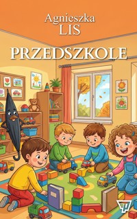Przedszkole - część 6 - Lis Agnieszka - audiobook