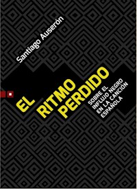 El ritmo perdido - Santiago Auserón Marruedo - ebook