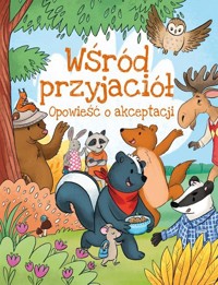 Wśród przyjaciół Opowieść o akceptacji - Gębka Artur - książka