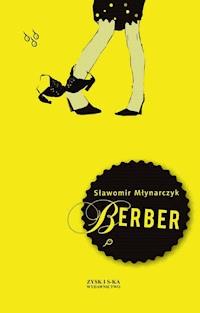 Berber - Sławomir Młynarczyk - ebook + książka