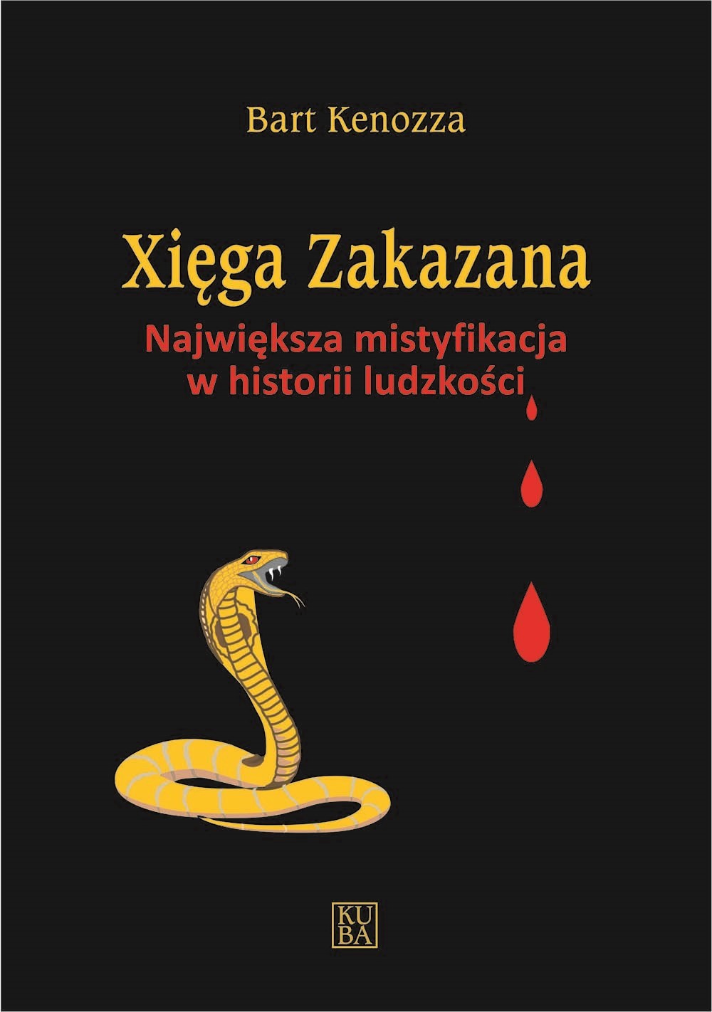 Okładka:Xiega Zakazana - Największa mistyfikacja w historii ludzkości 