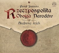 Rzeczpospolita obojga narodów. Srebrny wiek - Paweł Jasienica - ebook + audiobook