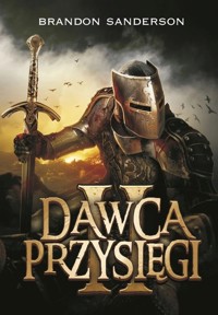 Archiwum Burzowego Światła Tom 3 Część 2 Dawca Przysięgi - Brandon Sanderson - książka