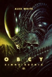 Obcy Zimna kuźnia - White Alex - książka