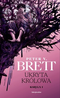 Ukryta Królowa. Księga 1. Cykl Zmroku - Peter V. Brett - ebook + audiobook + książka