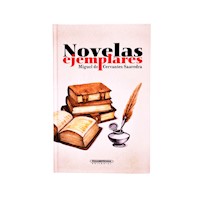 Novelas ejemplares - Miguel Cervantes De Saavedra - ebook