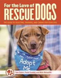 For the Love of Rescue Dogs - Tom Colvin - ebook