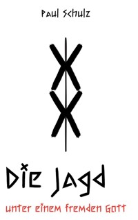 Die Jagd - Paul Schulz - ebook