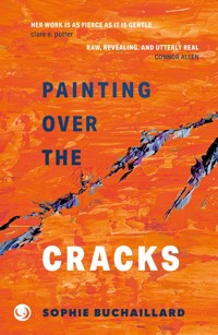 Painting over the cracks - Sophie Buchaillard - ebook