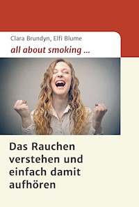 all about smoking - Clara Brundyn - ebook