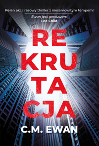 Rekrutacja - C.M. Ewan - ebook + książka