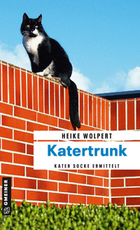 Katertrunk - Heike Wolpert - ebook