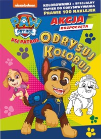 Psi Patrol. Odrysuj koloruj. Cztery łapy w akcji! -  - książka