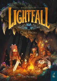 Lightfall Tom 3 Czas mroku - Probert Tim - książka