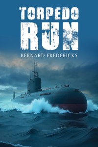 Torpedo Run - Bernard Fredericks - ebook