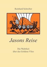 Jasons Reise - Reinhard Schreiber - ebook