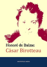 César Birotteau - Honore De Balzac - ebook