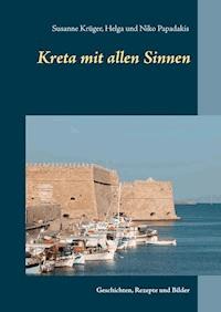 Kreta mit allen Sinnen - Susanne Krüger - ebook