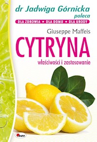 Cytryna właściwości i zastosowanie - Maffeis Giuseppe - książka