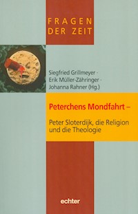 Peterchens Mondfahrt - Peter Sloterdijk, die Religion und die Theologie -  - ebook