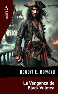 La Venganza de Black Vulmea - Robert E. Howard - ebook