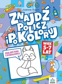 Znajdź, policz i pokoloruj - Joanna Rusin - książka
