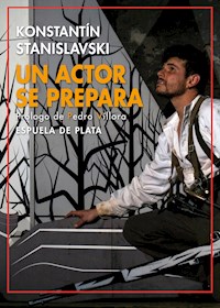 Un actor se prepara - Konstantín Stanislavski - ebook