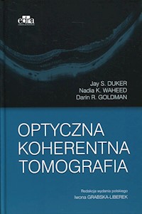 Optyczna koherentna tomografia - Duker Jay S., Waheed Nadia K., Goldman Darin R. - książka