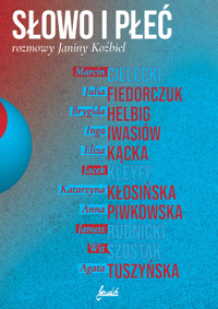 Słowo i płeć. Rozmowy Janiny Koźbiel - Janina Koźbiel - ebook