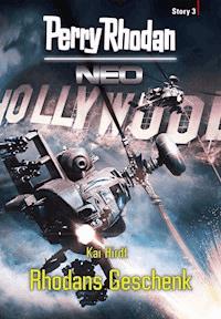 Perry Rhodan Neo Story 3: Rhodans Geschenk -  Kai Hirdt - ebook