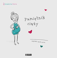 Pamiętnik ciąży Zapiski spod serca -  - książka